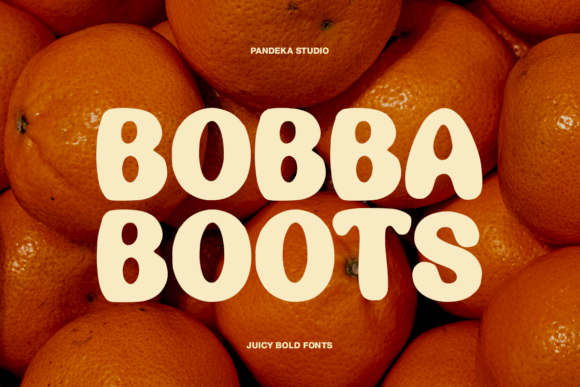 Bobba Boots: The Ultimate Groovy Display Font for Designers