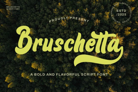 Bruschetta: A Bold Script Typeface for Editorial Impact