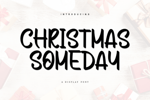 Christmas Someday: The Display Font for Polished Branding
