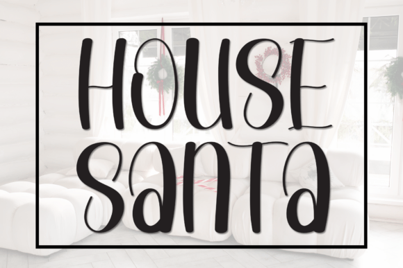 House Santa: A Whimsical Display Font for Makers