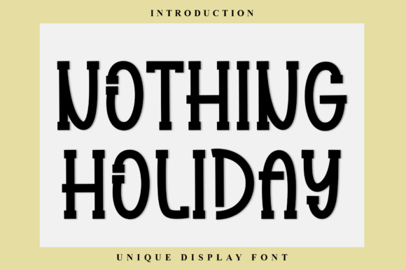 Nothing Holiday: A Bold Display Font for Branding