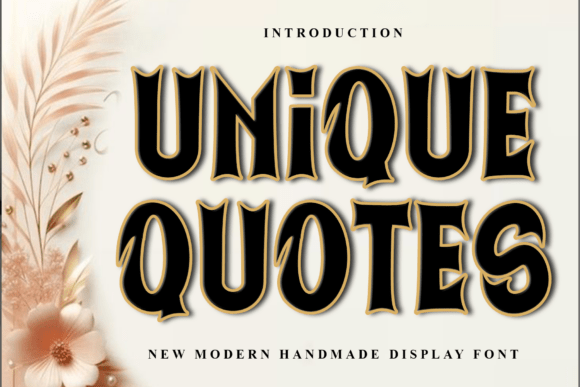 Unique Quotes: A Festive Display Font for Makers